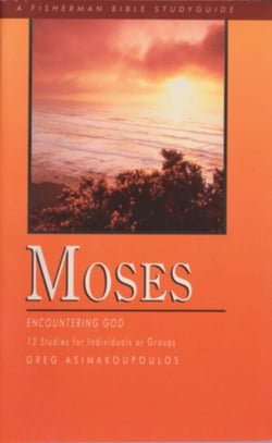 Moses - Encountering God