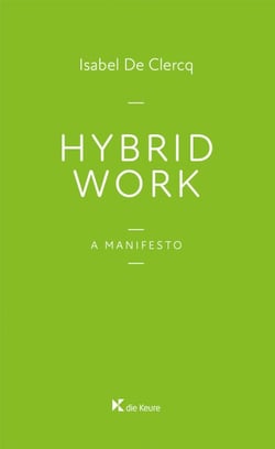 Hybrid Work - A manifesto