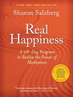 Real Happiness, 10th Anniversary Edition - A 28-Day Program to Realize the Power of Meditation, Enhanced Version