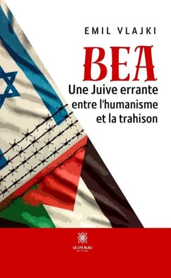 Bea - Une juive errante entre l’humanisme et la trahison