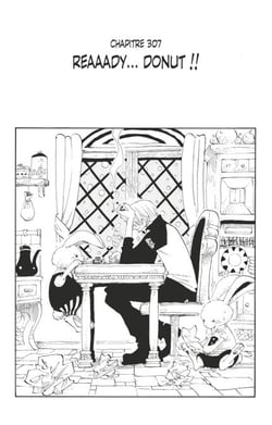 One Piece édition originale - Chapitre 307 - Reaaady... Donut !!