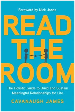 Read the Room - The Holistic Guide to Build and Sustain Meaningful Relationships for Life