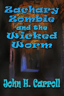 Zachary Zombie and the Wicked Worm - Stories for Demented Children, #8