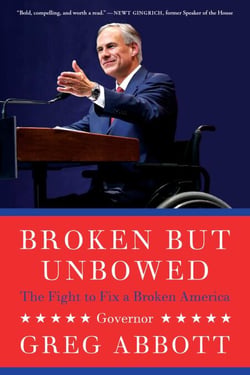 Broken But Unbowed - The Fight to Fix a Broken America