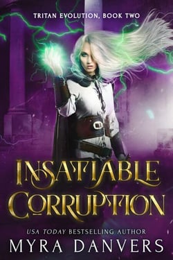 Insatiable Corruption - Tritan Evolution, #2