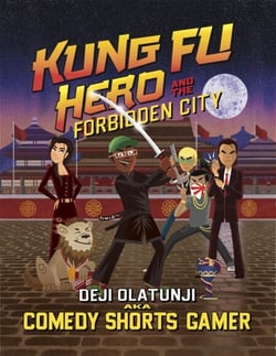 Kung Fu Hero and The Forbidden City - A ComedyShortsGamer Graphic Novel