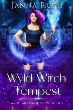 Wyld Witch Tempest - Wyld Lands Academy, #2