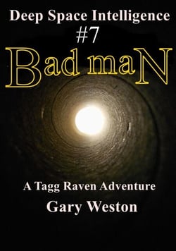 Deep Space Intelligence : Bad Man - Deep Space Intelligence, #7