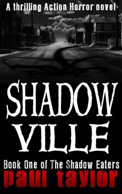 Shadowville - The Shadow Eaters, #1
