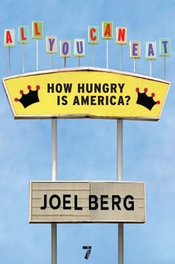 All You Can Eat - How Hungry is America?