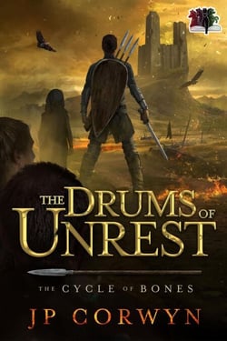 The Drums of Unrest - The Cycle of Bones, #1