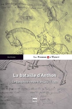 BATAILLE D'ANTHON (1430) (LA) - Lyon et le Dauphiné restent français