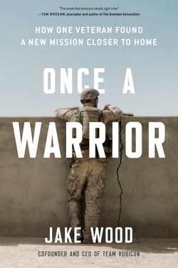 Once a Warrior - How One Veteran Found a New Mission Closer to Home