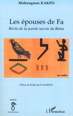 Les épouses de Fa - Récits de la parole sacrée du Bénin
