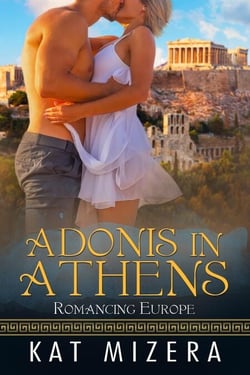 Adonis in Athens - Romancing Europe, #1