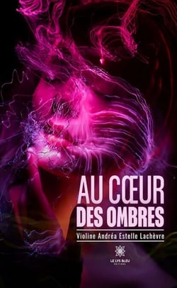 Au cœur des ombres