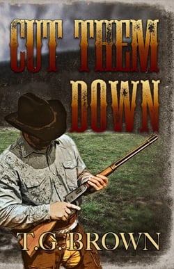 Cut Them Down - Warren Lawson Series