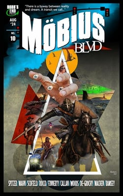 Mobius Blvd: Stories from the Byway Between Reality and Dream No. 10 / August 2024 - Mobius Blvd: Stories from the Byway Between Reality and Dream, #10