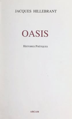 Oasis - Histoires poétiques