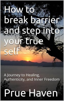 How to break barrier and step into your true self