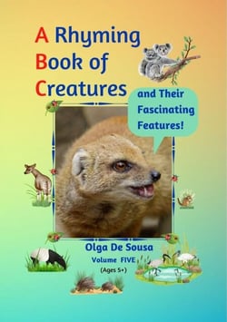 A Rhyming Book of Creatures and Their Fascinating Features! - A Rhyming Book of Creatures and Their Fascinating Features!, #5