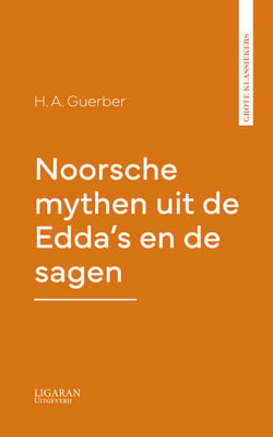 Noorsche mythen uit de Edda's en de sagen