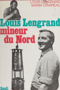 Louis Lengrand - Mineur du Nord