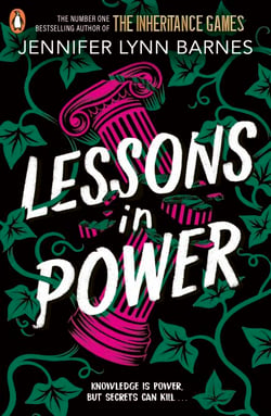Lessons in Power - Book 2 in the gripping mystery thriller duology from the author of The Inheritance Games