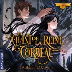 Le Chant de la Reine Corbeau - La Guerre des ombres