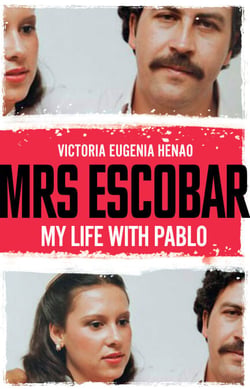 Mrs Escobar - My life with Pablo