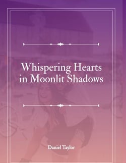 Whispering Hearts in the Moonlight Shadows - Romance, #1