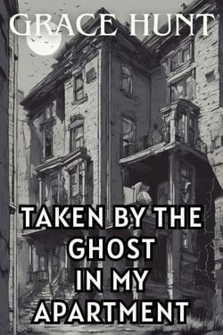 Taken by the Ghost in My Apartment