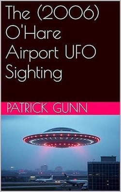 The (2006) O'Hare Airport UFO Sighting