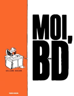 Moi, BD