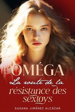 Oméga~La route de la résistance des sextoys