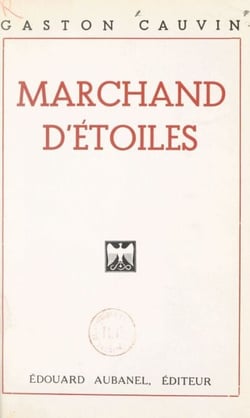 Marchand d'étoiles