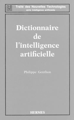 Dictionnaire de l'intelligence artificielle