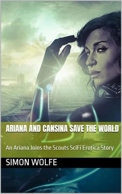 Ariana and Cansina Save the World - Ariana Joins the Scouts Short Stories, #2