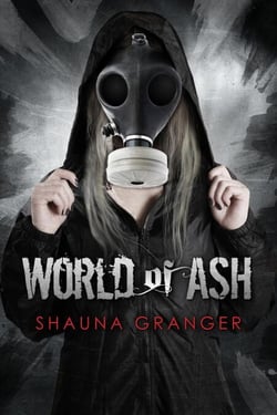World of Ash - Ash and Ruin Trilogy, #1
