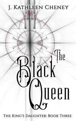 The Black Queen - The King's Daughter, #3