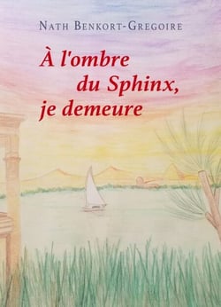 À l'ombre du Sphinx,  je demeure