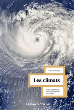 Les climats - Caractéristiques, fonctionnements, variabilité