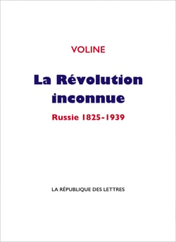 La Révolution inconnue - Russie 1825-1939
