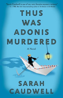 Thus Was Adonis Murdered - A Novel