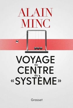 Voyage au centre du "système" - essai