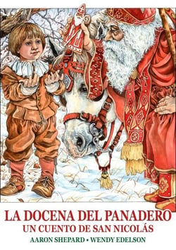 La docena del panadero: Un cuento de San Nicolás