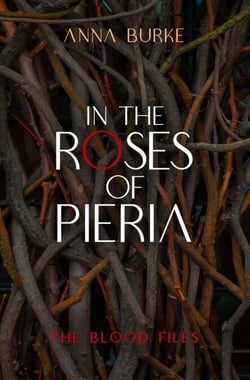 In the Roses of Pieria - The Blood Files, #1