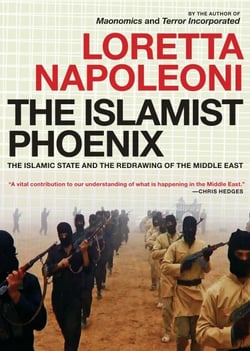The Islamist Phoenix - The Islamic State (ISIS) and the Redrawing of the Middle East