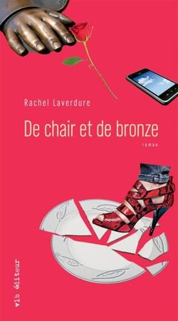 De chair et de bronze - DE CHAIR ET DE BRONZE [NUM]