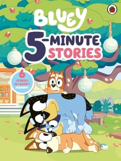 Bluey: 5 Minute Stories - A collection of short stories, perfect for bedtime or on-the-go reading